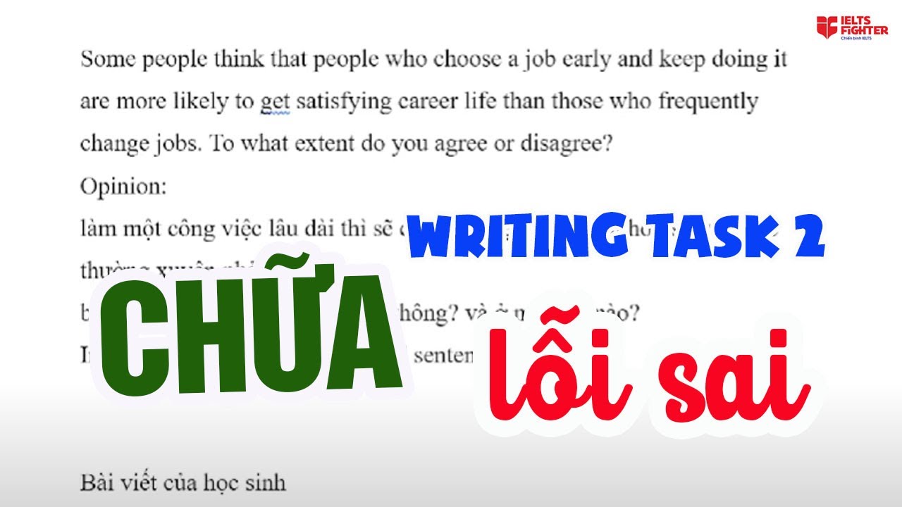Chữa bài Writing Task 2 - những lỗi sai hay gặp| IELTS FIGHTER