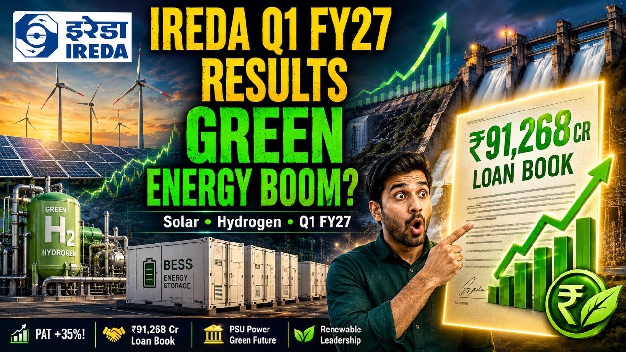 IREDA Q1 FY27 Results | Loan Book ₹91,268 Cr, PAT +35% and Big Update on Green Energy Growth