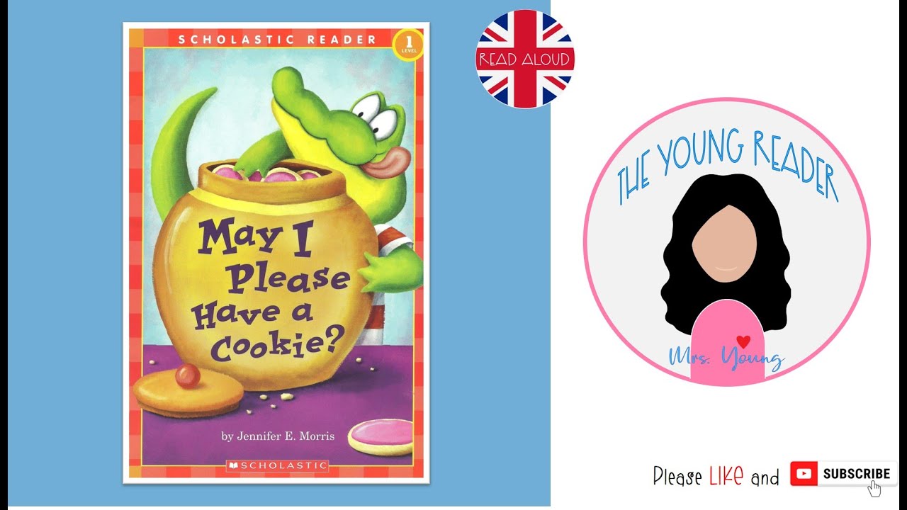 May I Please Have a Cookie by Jennifer E. Morris - A read aloud story for kids
