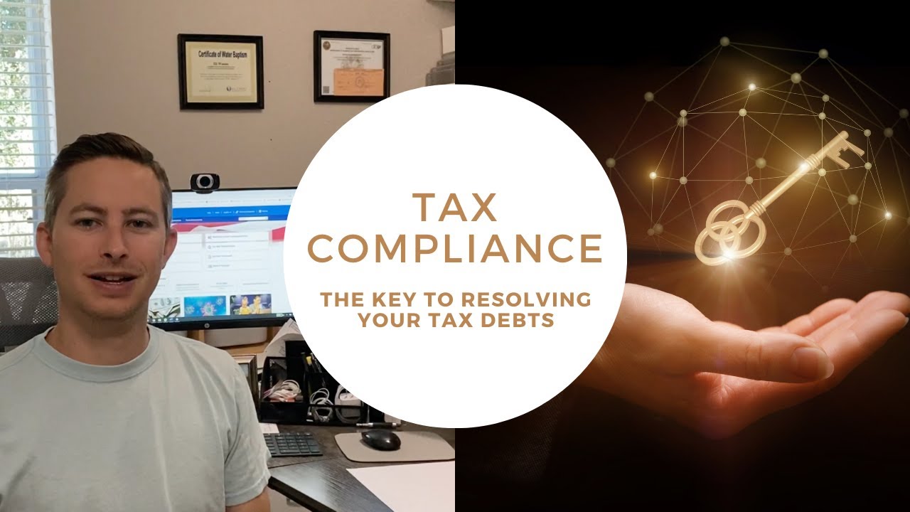 Tax compliance - the key to resolving your tax debt
