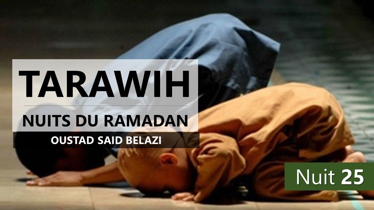 27ème nuit de Tarawih - La nuit du destin - Ramadan 1442 - 08/05/2021