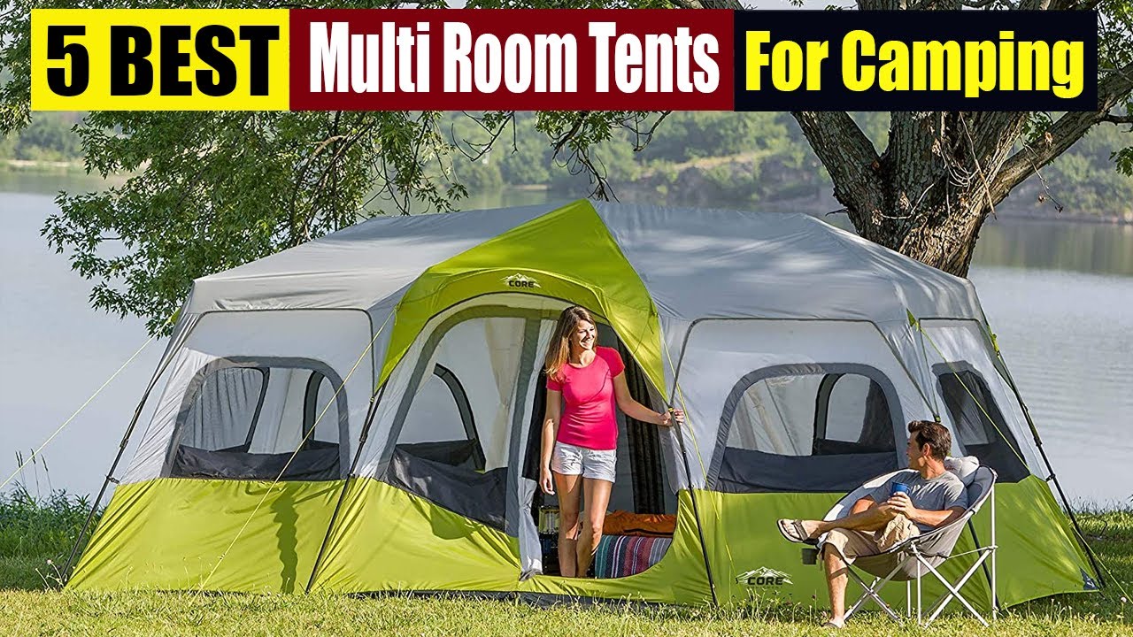 Best Multi Room Tents for Camping In 2024