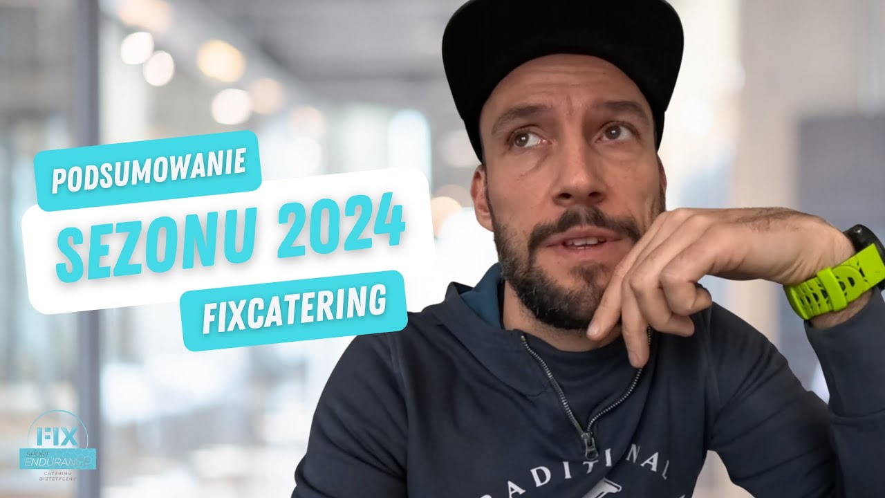 Podsumowanie Sezonu Triathlonowego 2024 | FixCatering i Dieta Endurance