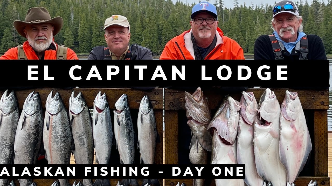 ALASKA FISHING - EL CAPITAN LODGE - DAY 1 of 3  - 2021