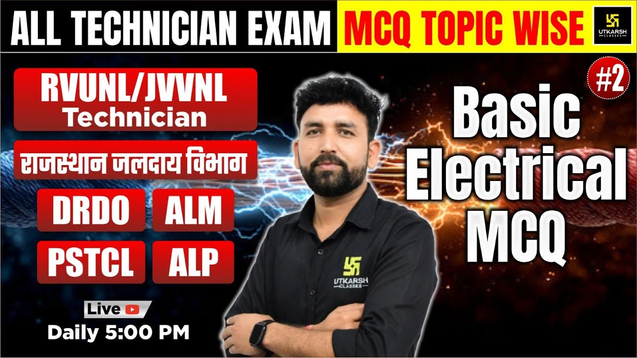 Basic Electrical MCQ Practice Class 2 | All Technician Exam 2025 | ALM, DRDO, PSTCL | Ram Sir