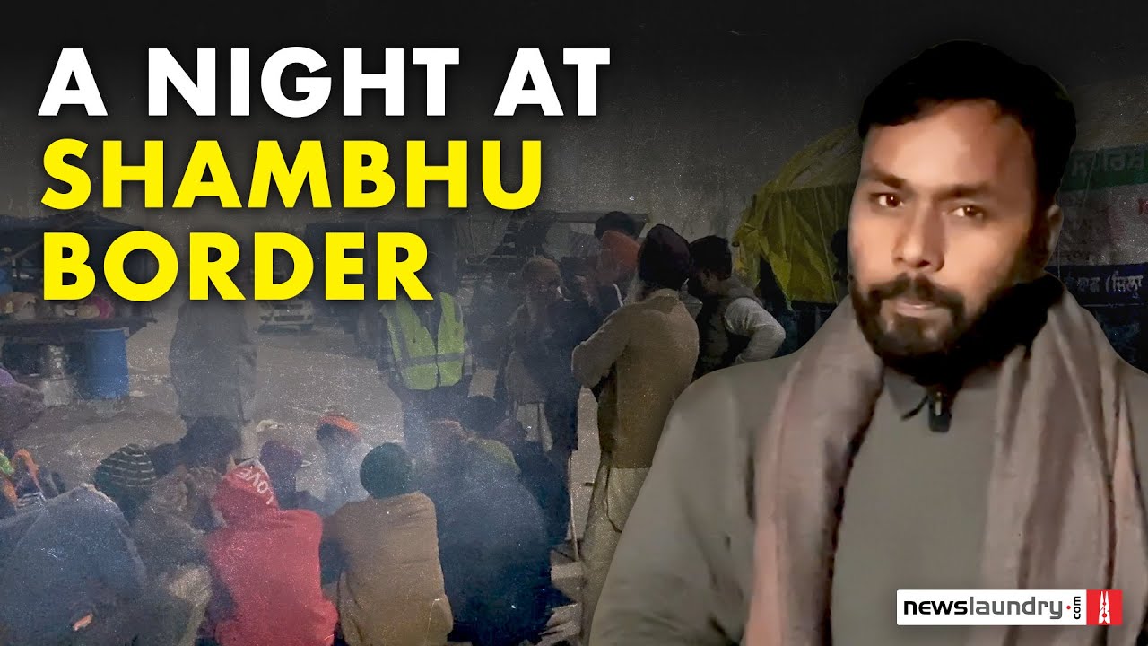 Tear gas fired despite ‘ceasefire’: A night with farmers at Shambhu Border