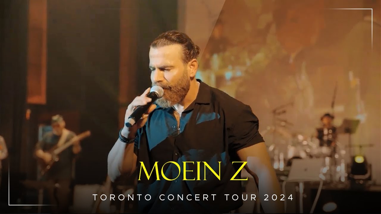 Moein Z - Toronto Concert Tour 2024 ( معین زد - تور کنسرت کانادا )