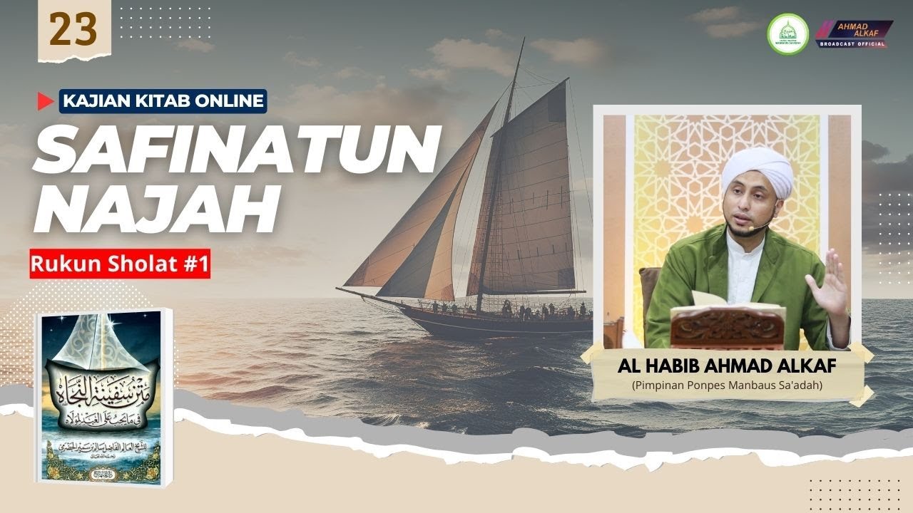 23. Kitab Safinatun Najah || Rukun shalat #1 || Al Habib Ahmad Alkaf