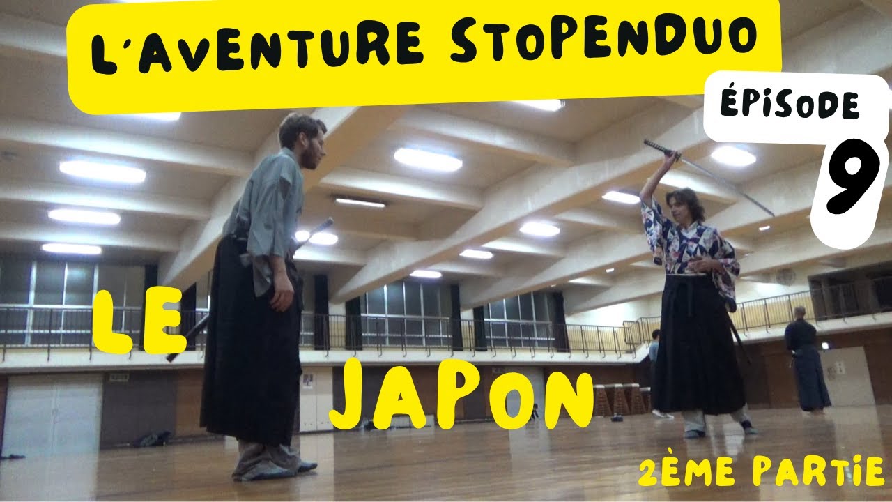 EP09 [Aventure Stopenduo] - Le Japon (2/2) : deux semaines à Tokyo