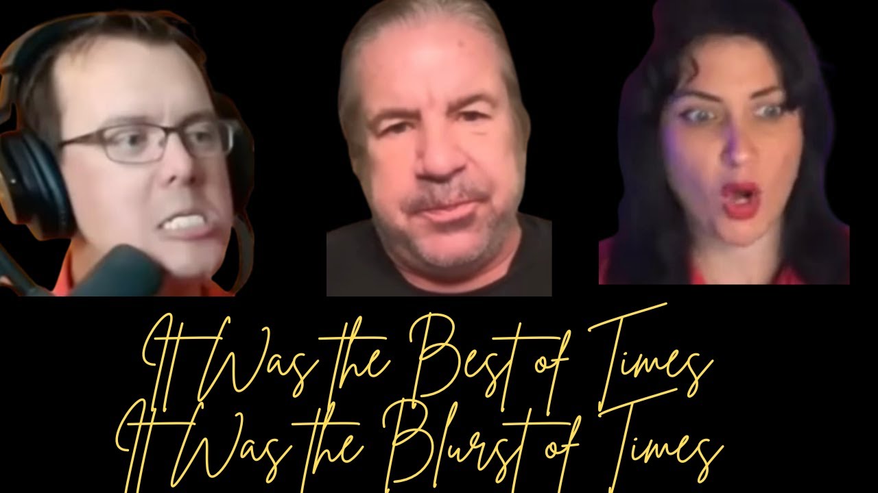 It Was the Best of Times It Was the Blurst of Times