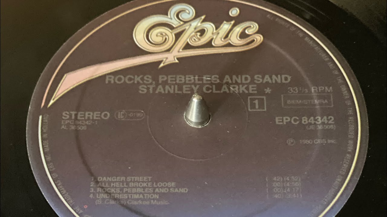 Stanley Clarke - Underestimation - Vinyl 1980 - Rocks, Pebbles and Sand.
