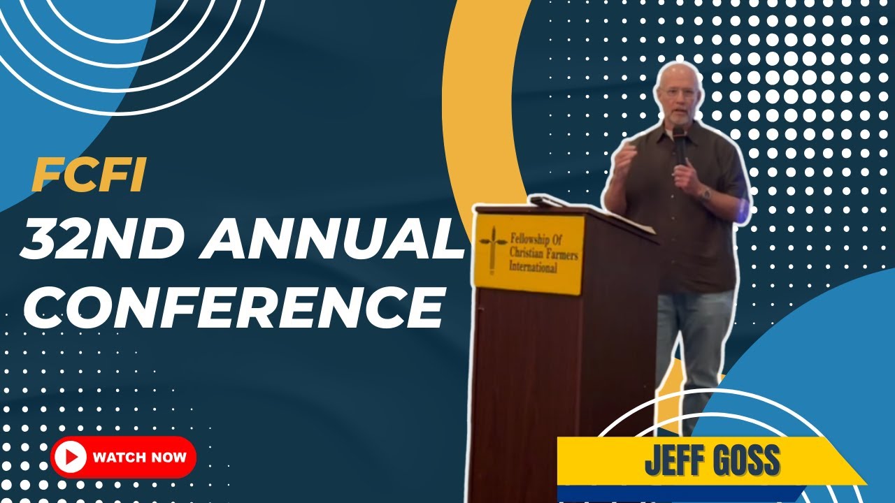 Planting A Hunger for God’s Word in FFA youth - by Jeff Goss