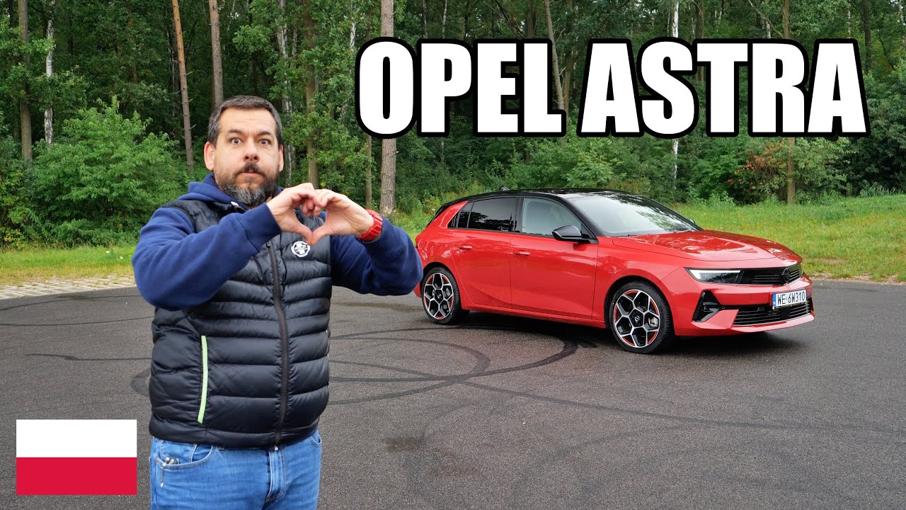 Opel Astra 2022 - czy Astra to nowy Golf? (PL) - test i jazda pr&oacute;bna
