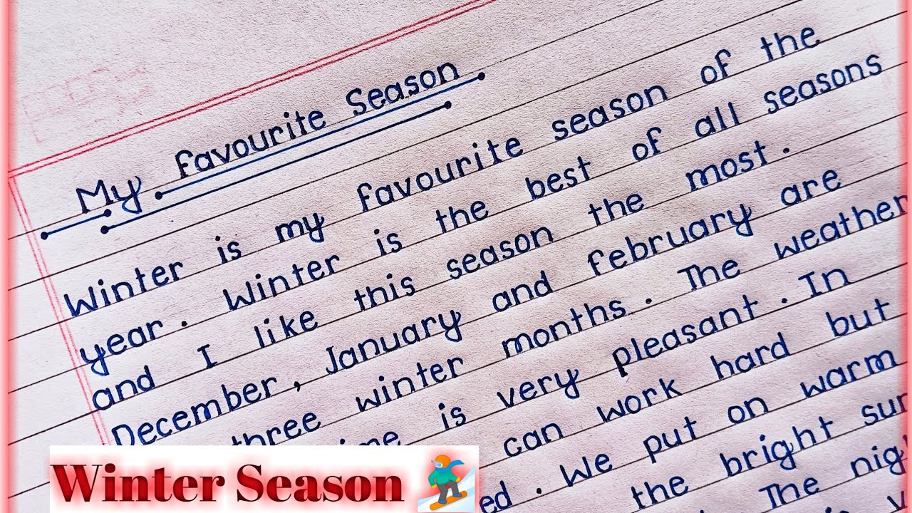 Write an essay on My Favourite season || Winter season essay in English ||