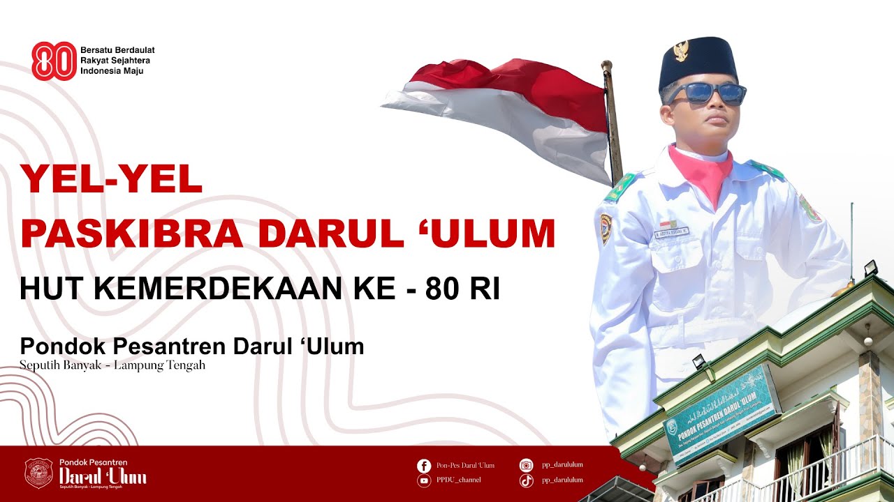 🔥 Yel-Yel Santri Darul Ulum | Semangat Santri Hebat 🔥HUT Kemerdekaan RI ke 80 PP Darul 'Ulum Lampung