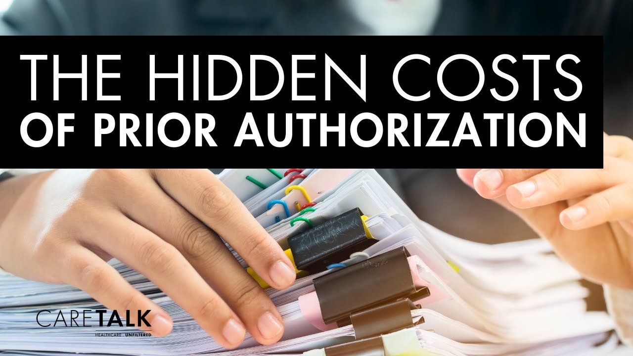 The Hidden Costs of Prior Authorization