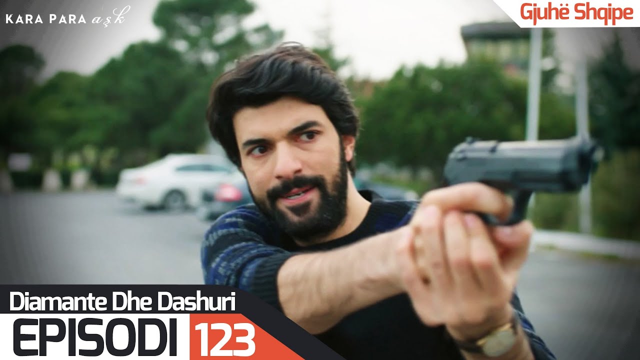 Diamante dhe Dashuri - Episodi 123 | Kara Para Ask