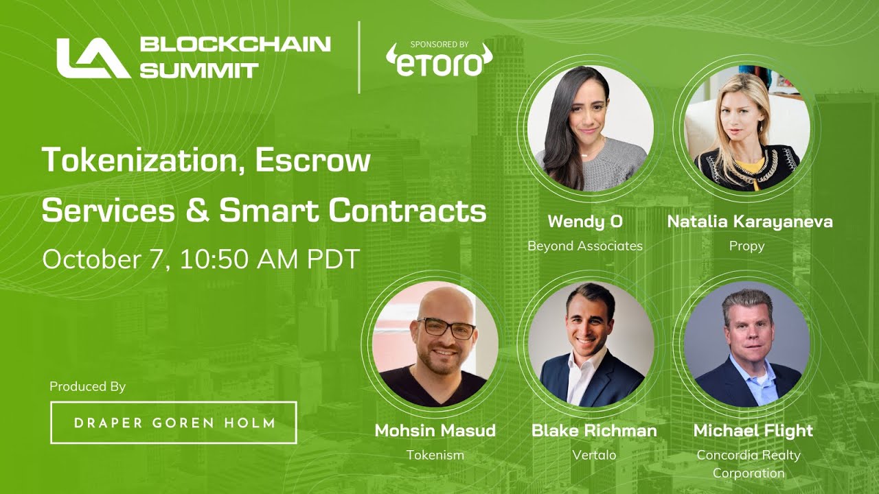 Tokenization, Escrow Services, & Smart Contracts | LA Blockchain Summit