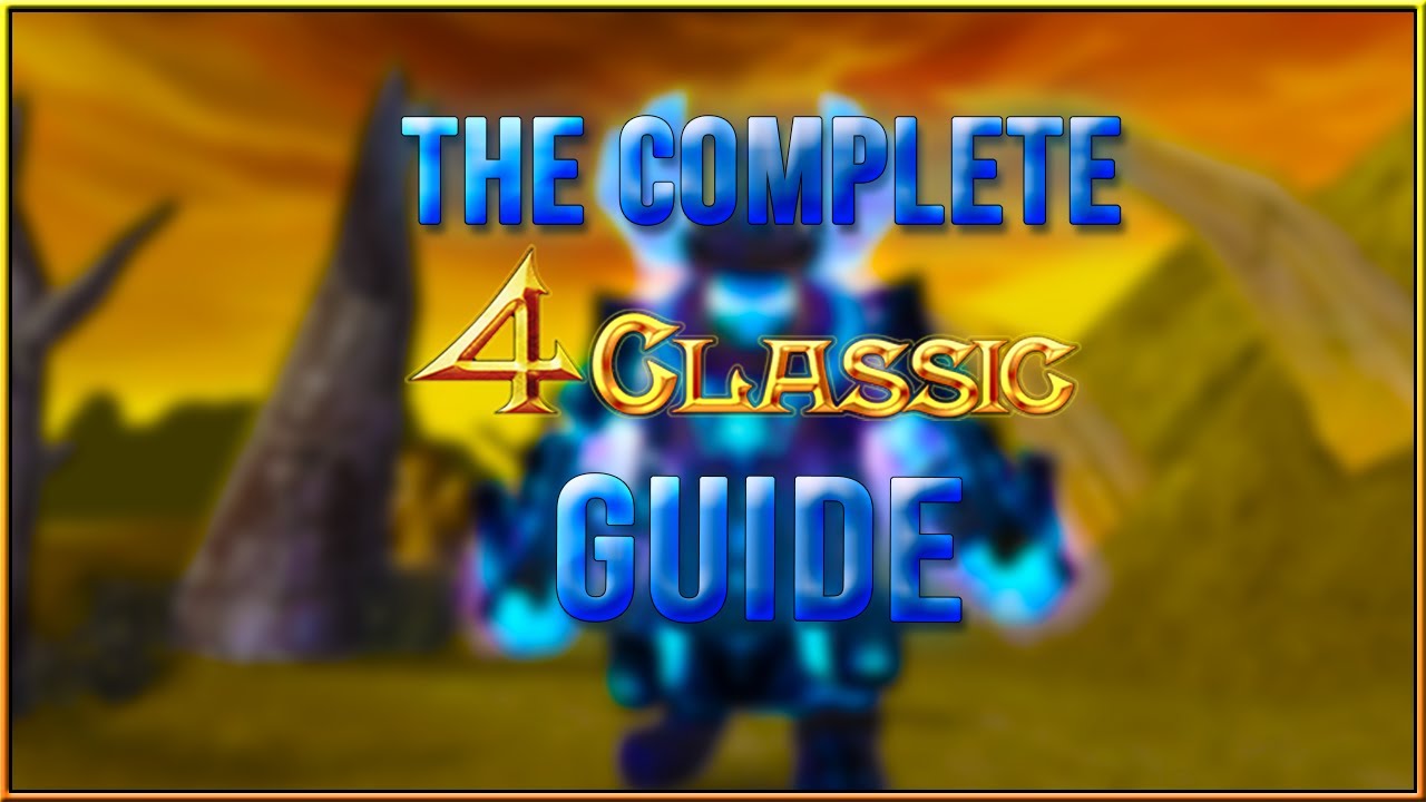 The Complete 4Classic Guide (READ COMMENT)