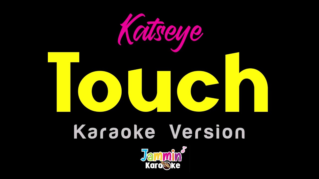 Touch - KATSEYE (캣츠아이) (Karaoke Version)