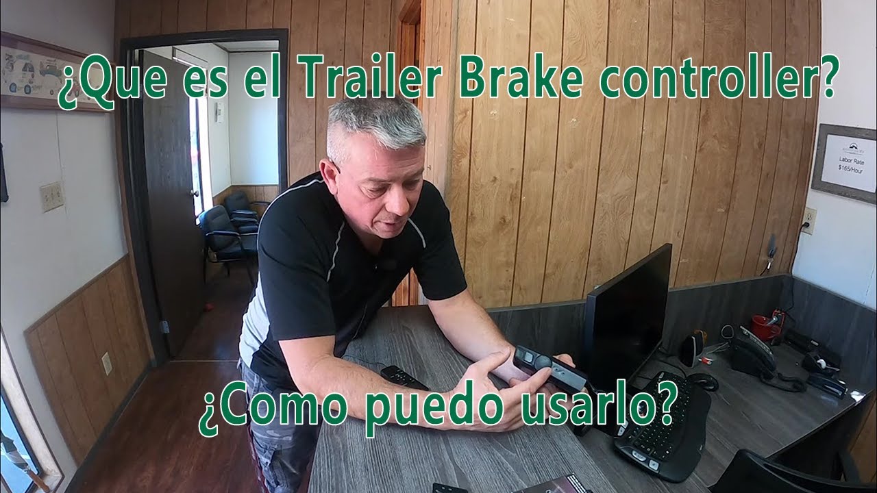 ¿Que es el Trailer Brake controller? ¿Como puedo usarlo? | Adventure RV Napa