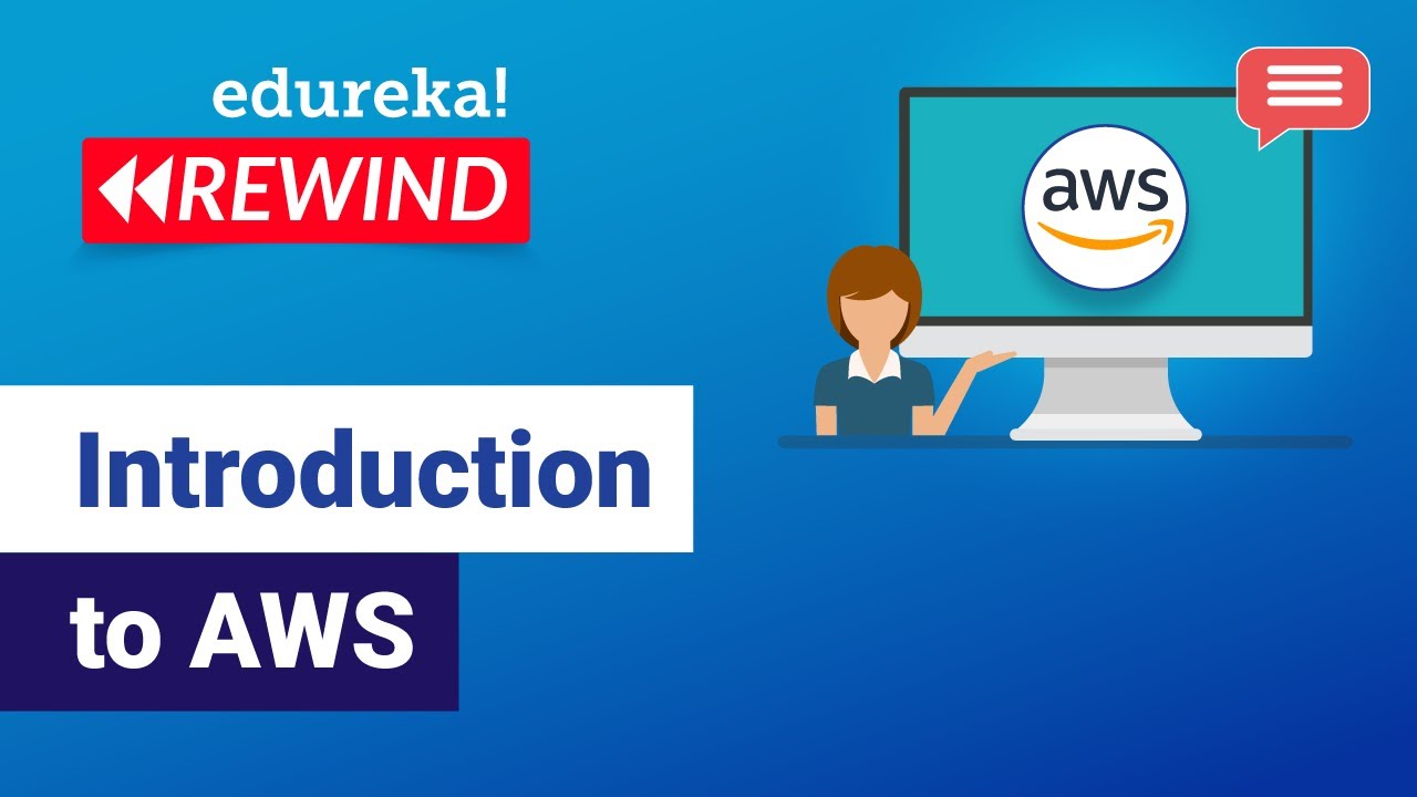 Introduction to AWS | AWS Tutorial for Beginners | AWS Training | Edureka Rewind