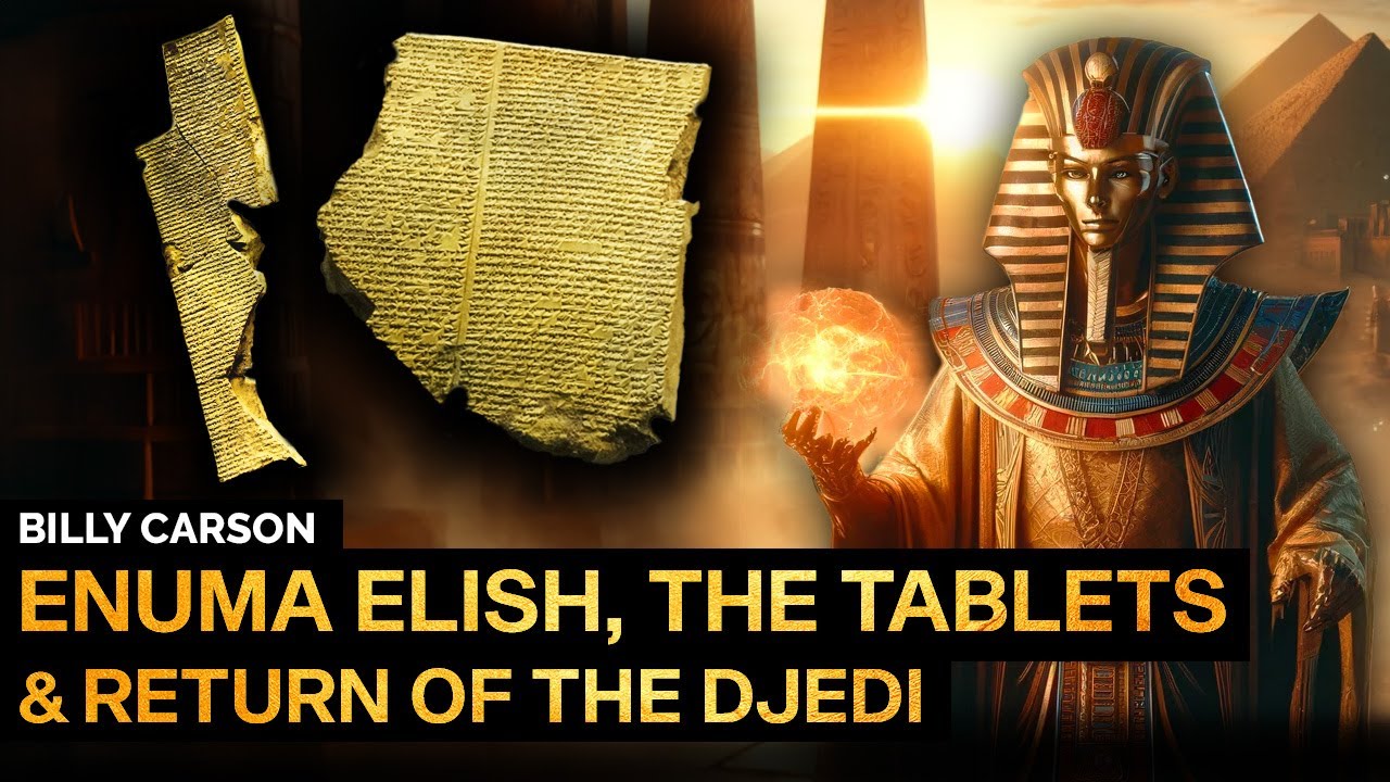 Enuma Elish Secrets - Tablets of Creation & Return of the Djedi | Billy Carson