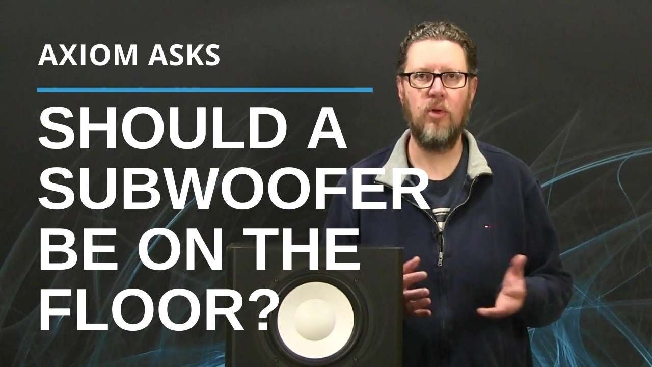Why Keep Subwoofers on the Floor? When Other Speakers Go On Stands Or In Bookshelves