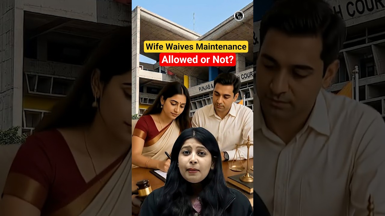 Wife Waives Maintenance: Allowed or Not? 🚫 #Shorts #LegalCurrentAffairs  #LegalNews #judiciarybypw