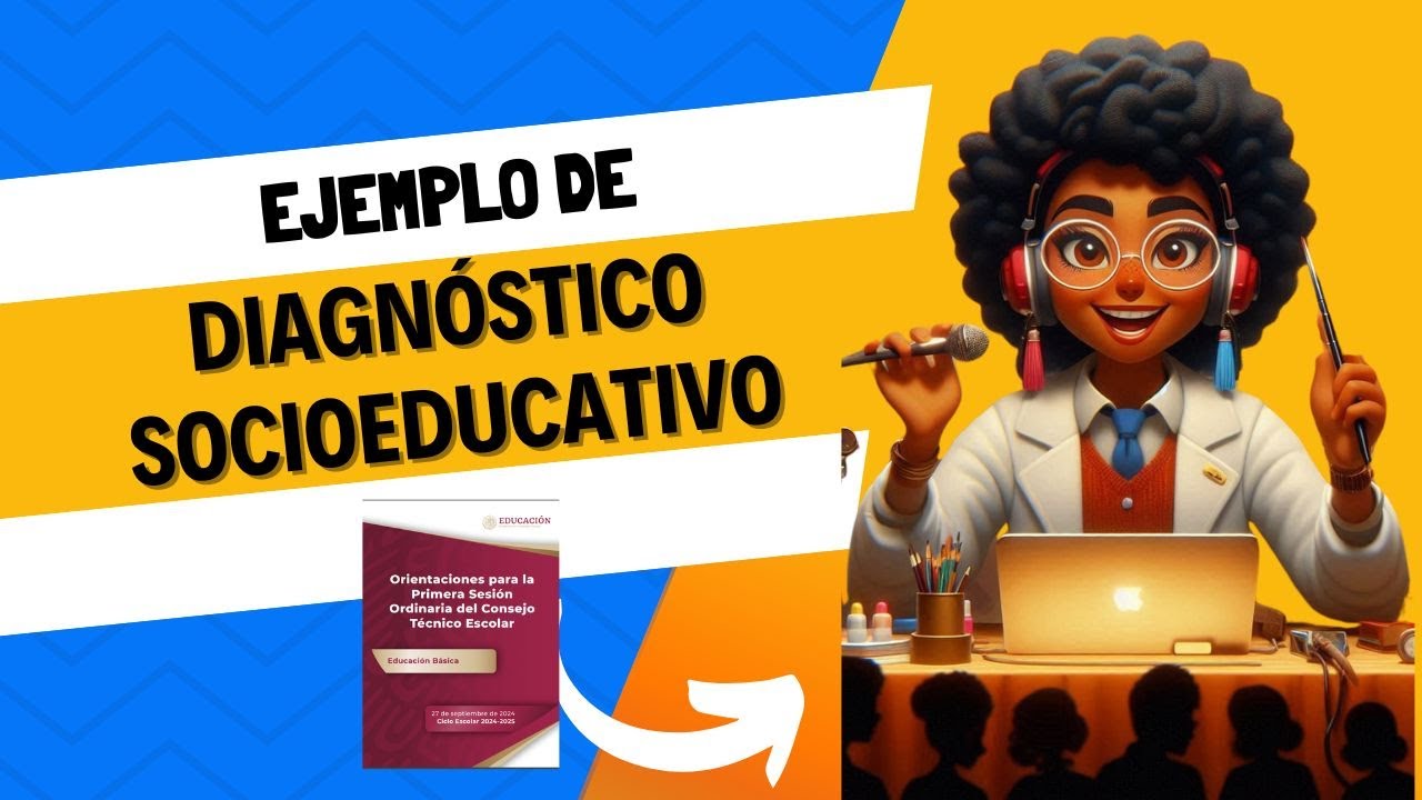 👨🏽‍🏫📼Ejemplo de DIAGNÓSTICO SOCIOEDUCATIVO📼👩‍🏫