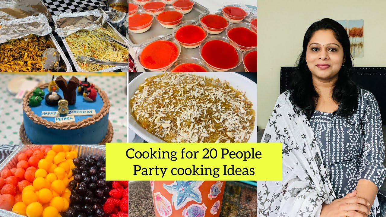 Indian Party Cooking ideas|Party Cooking for 20 People|Meal Prep,Planning &Cooking Tips for Party