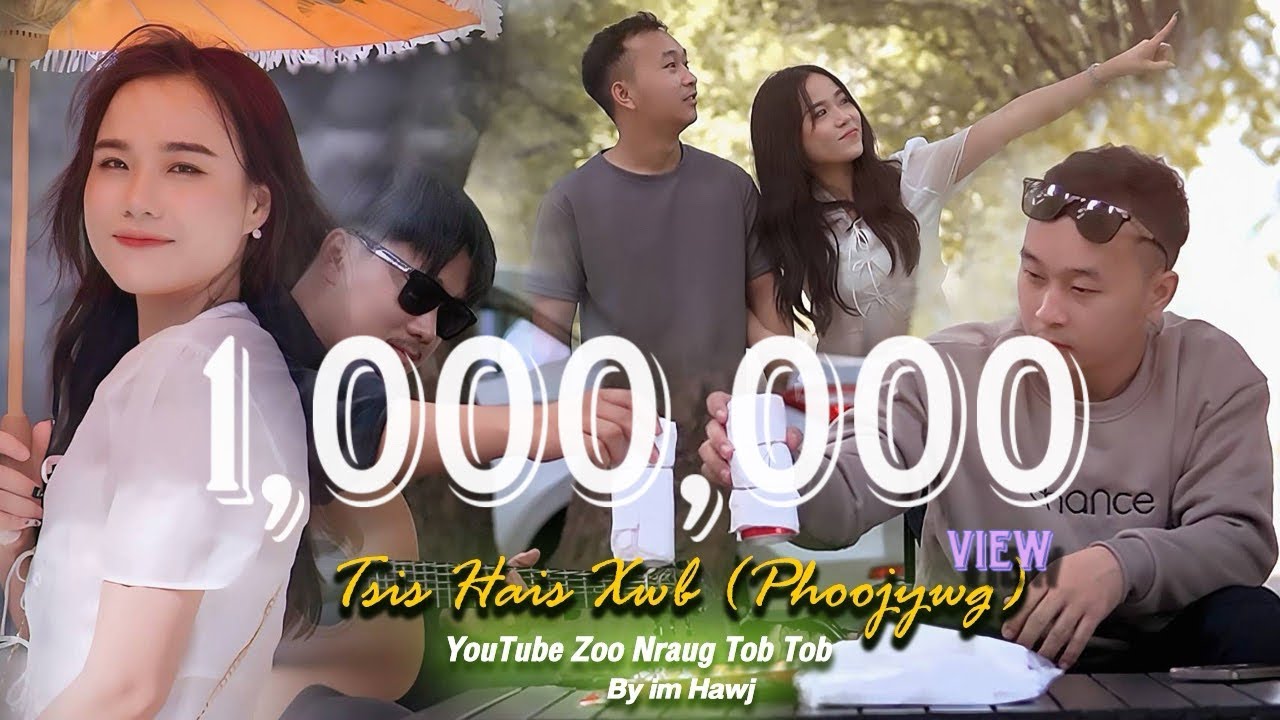 TSIS HAIS XWB (PHOOJYWG) - IM HAWJ [Official MV]