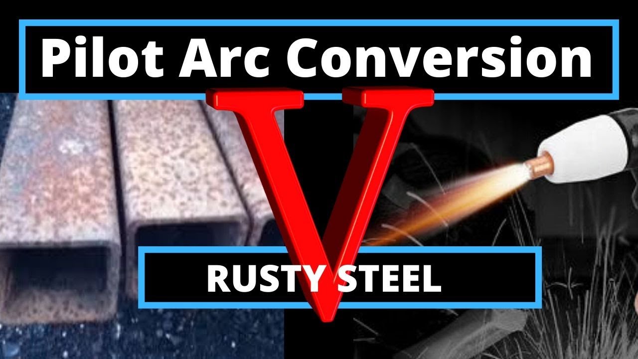 Pilot Arc Conversion V Rusty Steel