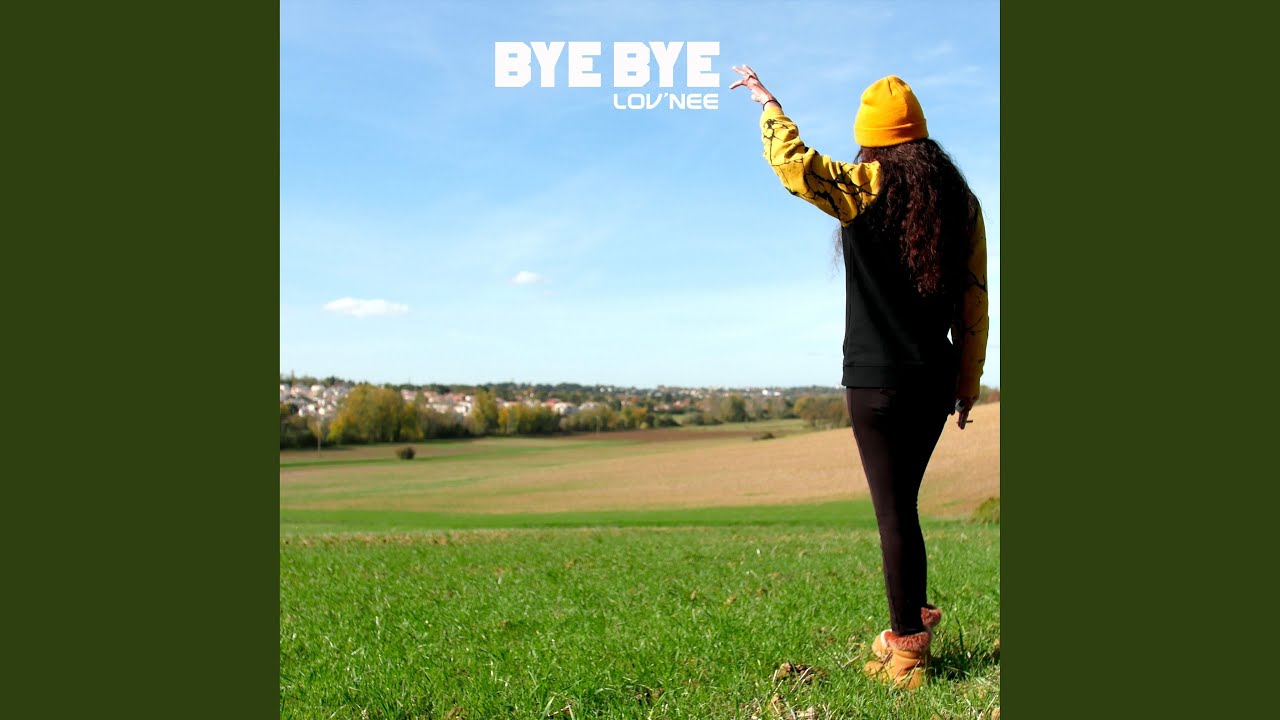 Bye Bye