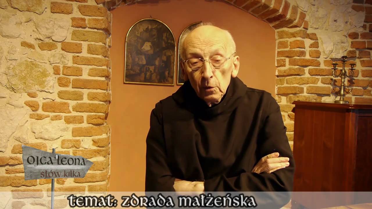 Ojca Leona słów kilka... Zdrada małżeńska