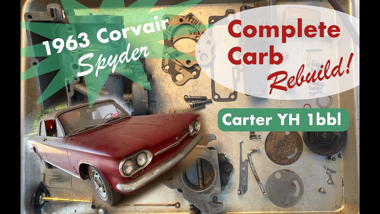 Carburetor REBUILD and EXPERIMENTATION: Carter YH carburetor from the 1963 Corvair Spyder