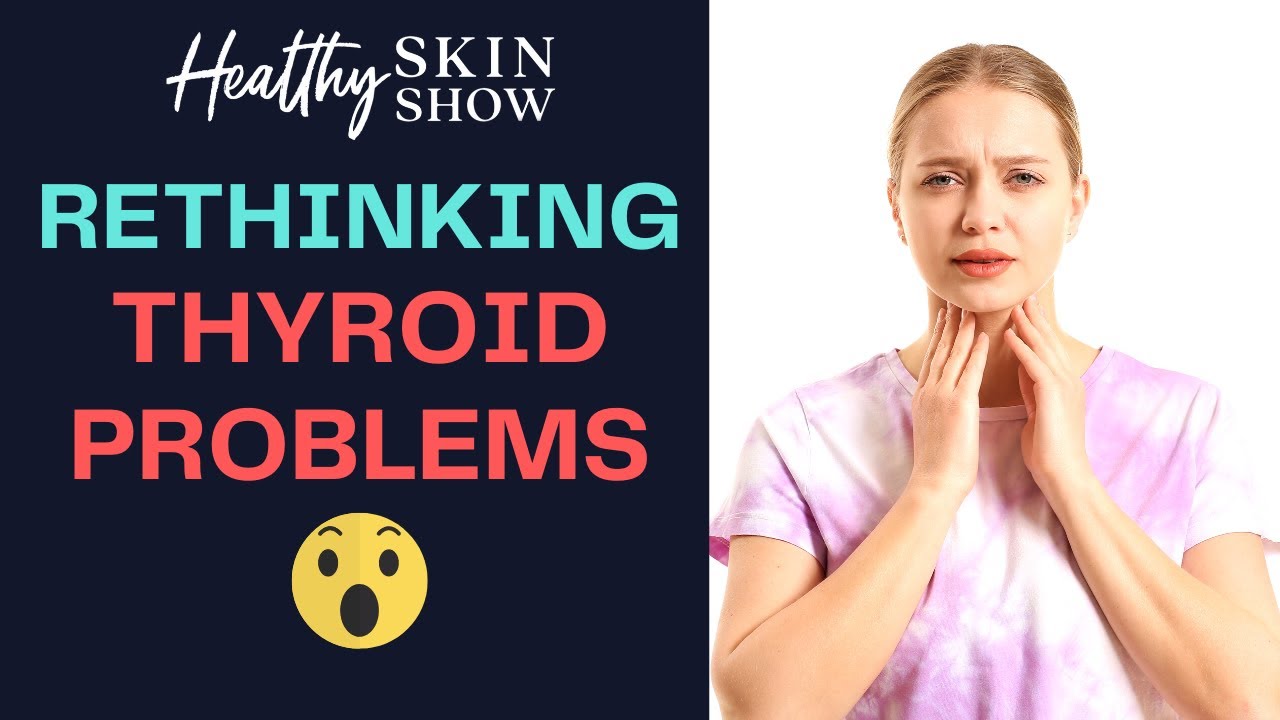 Rethinking THYROID Problems (And What They Mean) | Dr. Eric Balcavage