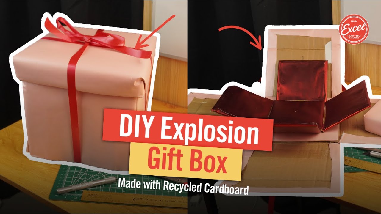 DIY Explosion Gift Box - Made with Recycled Cardboard | Excel Blades®