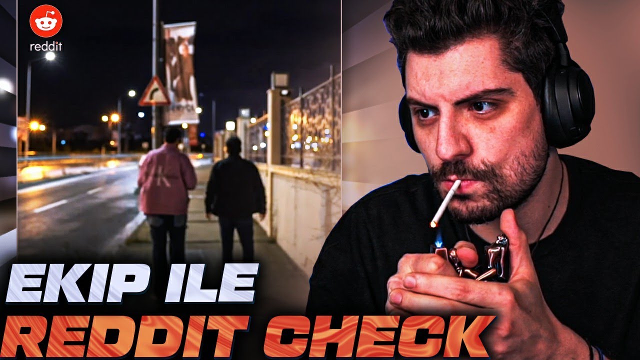 HYPE | BABALAR SÖZÜNÜ TUTAR! | EKİP İLE REDDİT CHECK #110