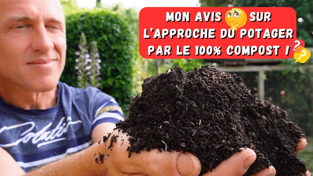 Les différentes approches du potager - #01 ► Le 100% compost !