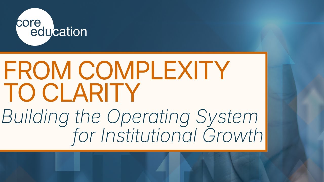 From Complexity to Clarity: Building the Operating System for Institutional Growth