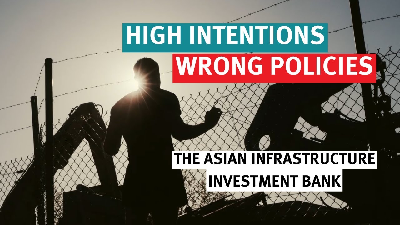 High Intentions, Wrong Policies: The Asian Infrastructure Investment Bank