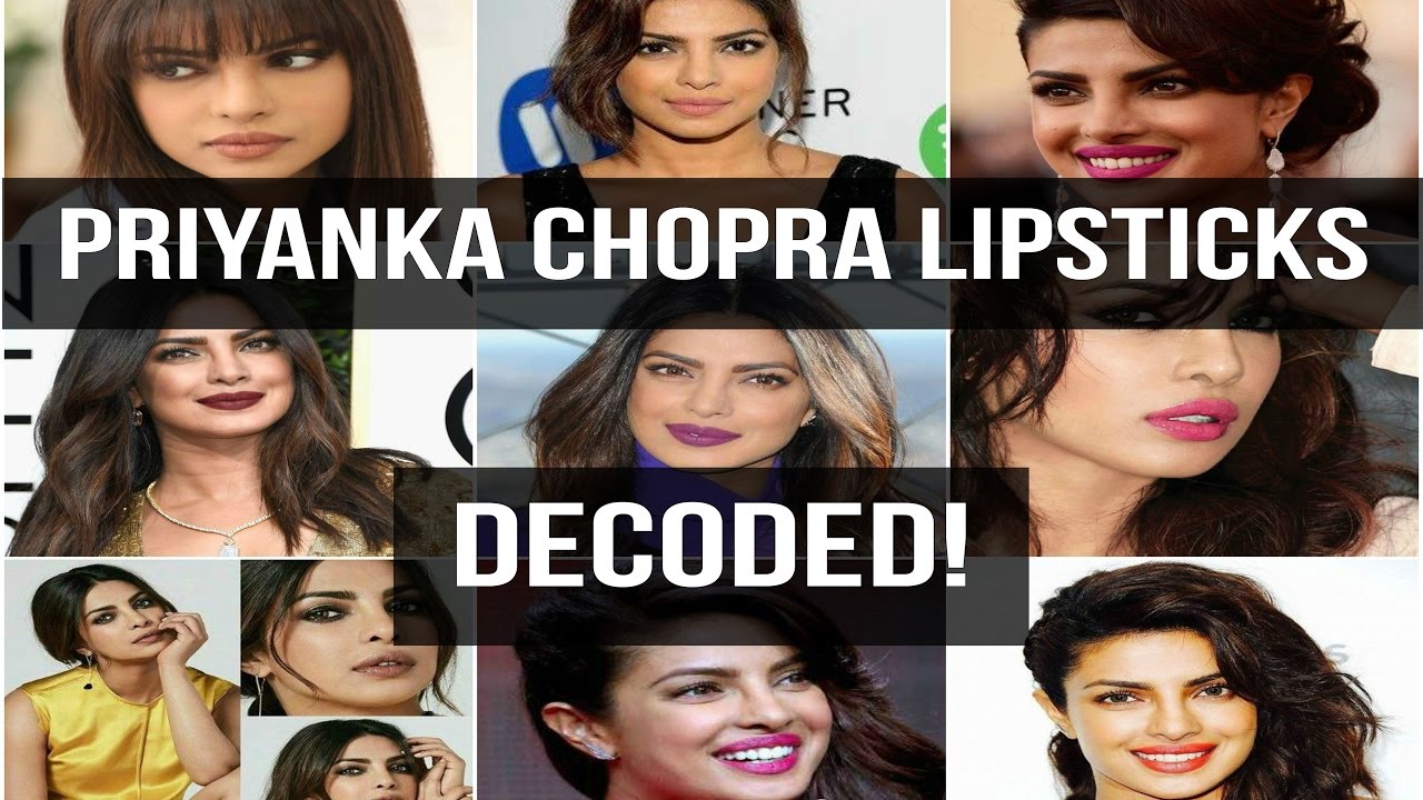 Priyanka Chopra Lipsticks Decoded | Top 10 Priyanka Chopra Lipsticks