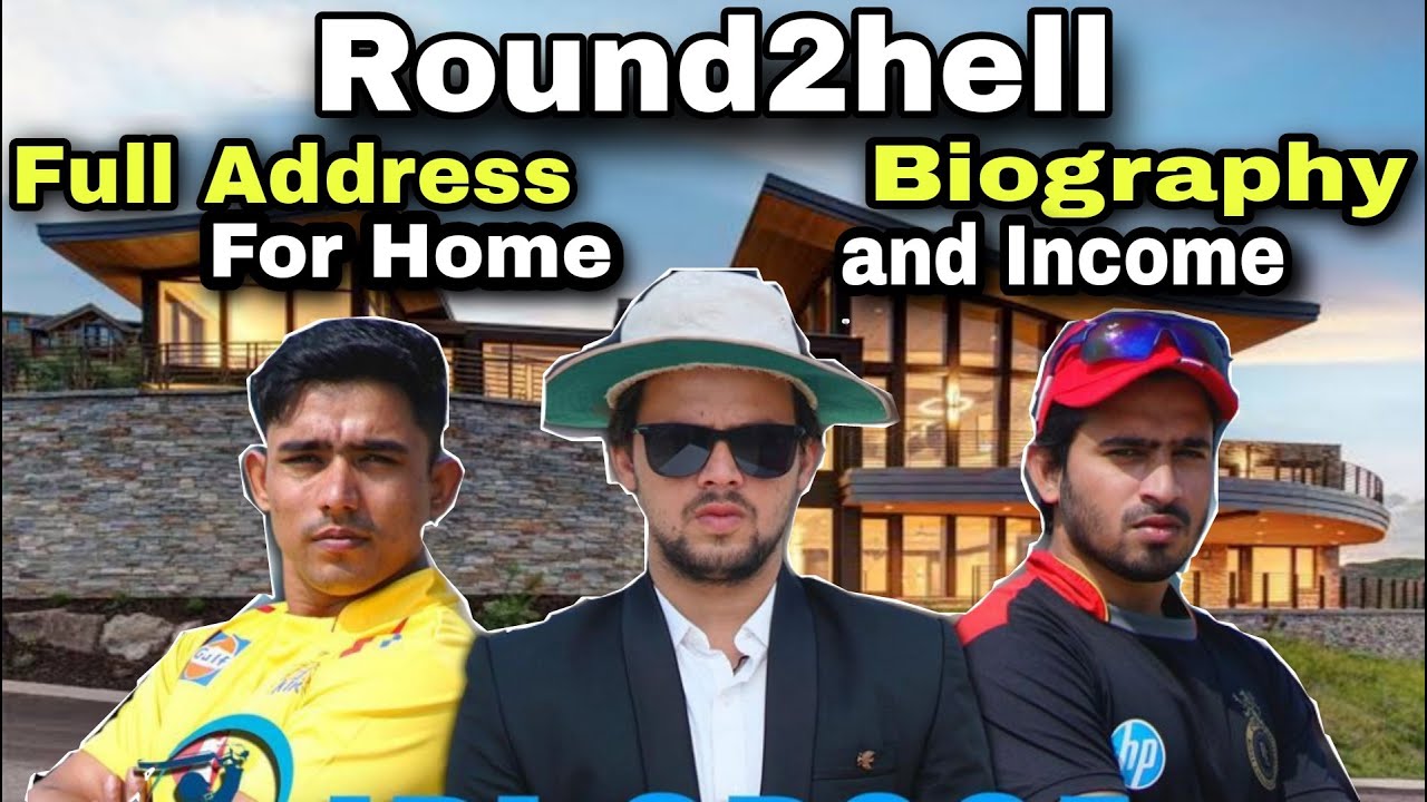 Round2hell Full Address For Home | Feat. Round2hell Biography Youtube income | By Vtstar