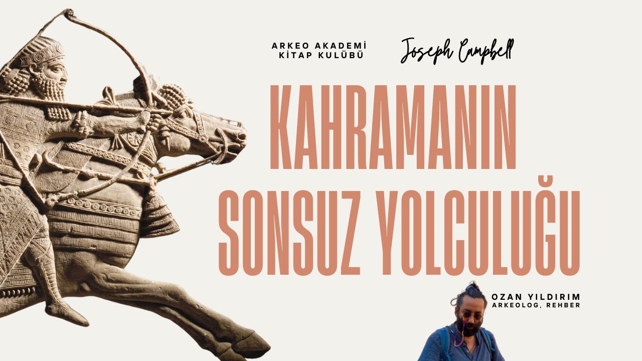 Kahramanın Sonsuz Yolculuğu: Joseph Campbell ve Mitolojik Çerçevede Kitap Analizi