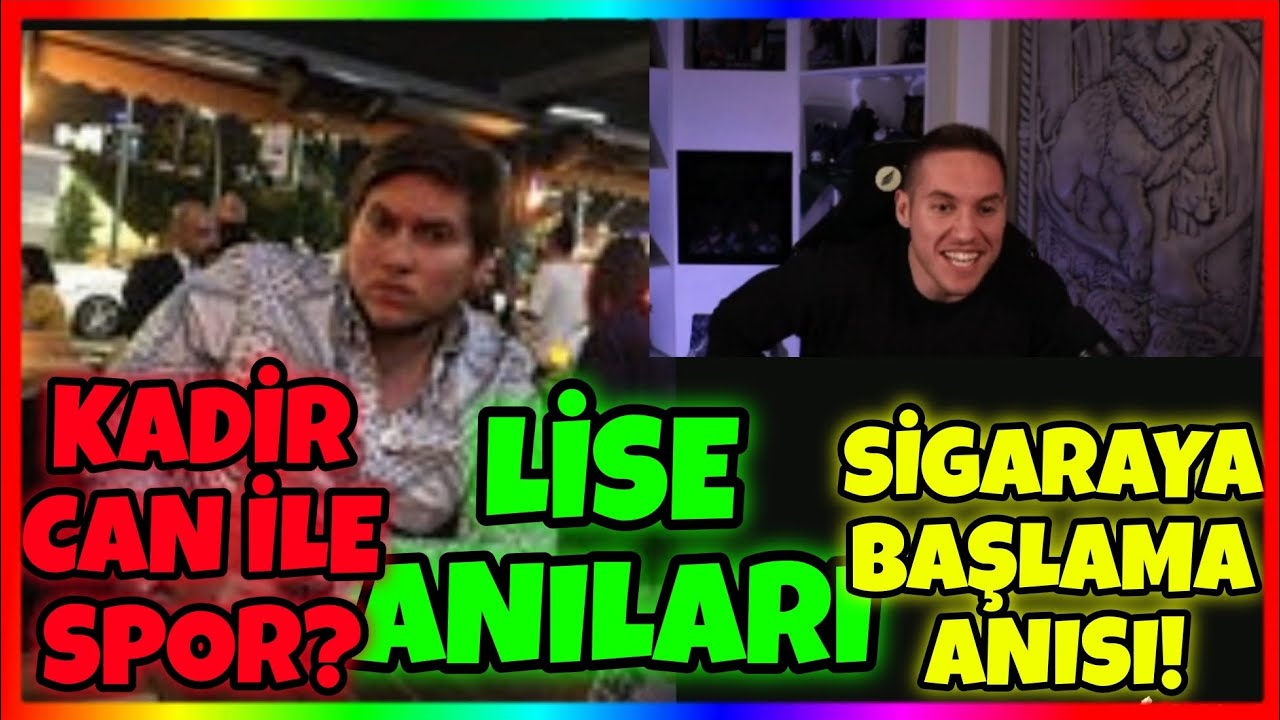RRaenee | Lise Anıları! | Sigaraya Başlama? | Kadir Can İle Spor?
