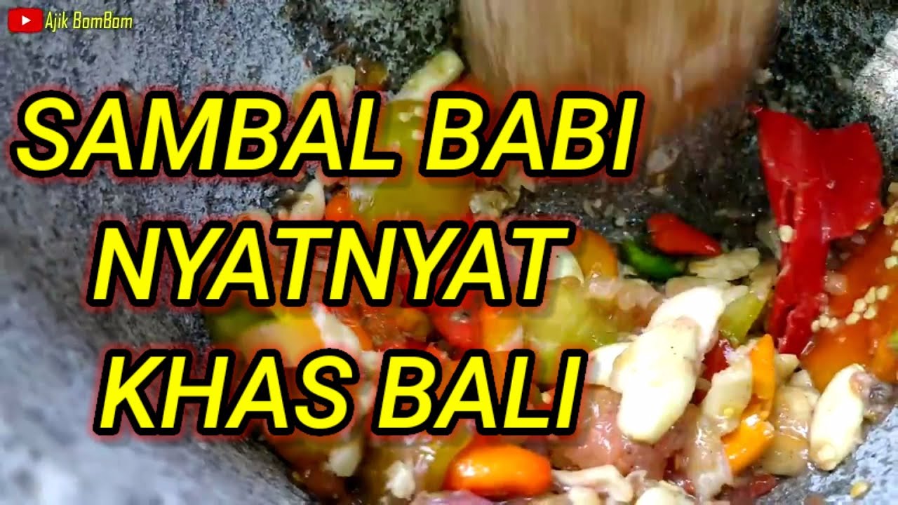 PROSES TIP CARA BUAT❗SAMBAL BABI NYAT-NYAT❗RECIPE KHAS BALI Maknyus Bergonjos