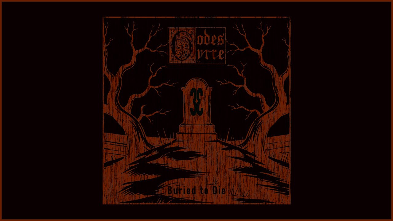 Godes Yrre - Buried to Die (EP)