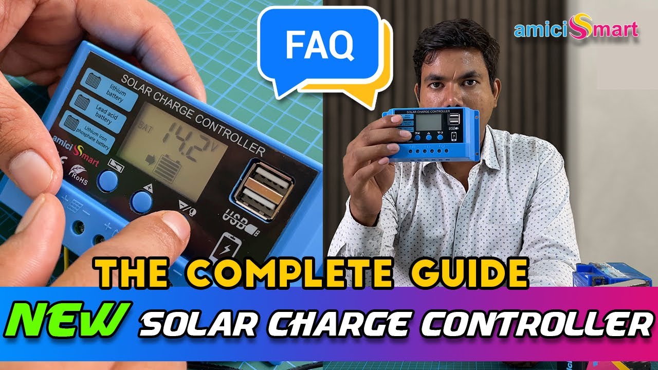 amiciSmart Solar Charge Controller - Frequently Asked Questions (FAQ) and Answers | Complete Guide