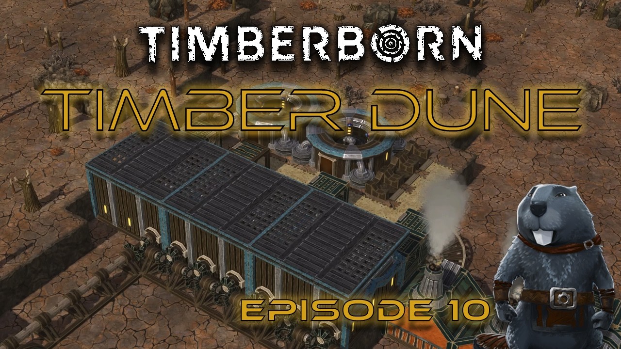 Unleashing the Iron Bots into the Timber Dunes! Timberborn HARD MODE (1.0 Exp) EP 10